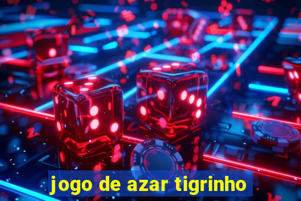 jogo de azar tigrinho